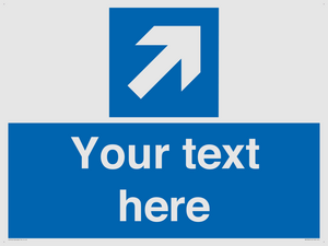 Custom Mandatory directional sign, blue arrow up and right